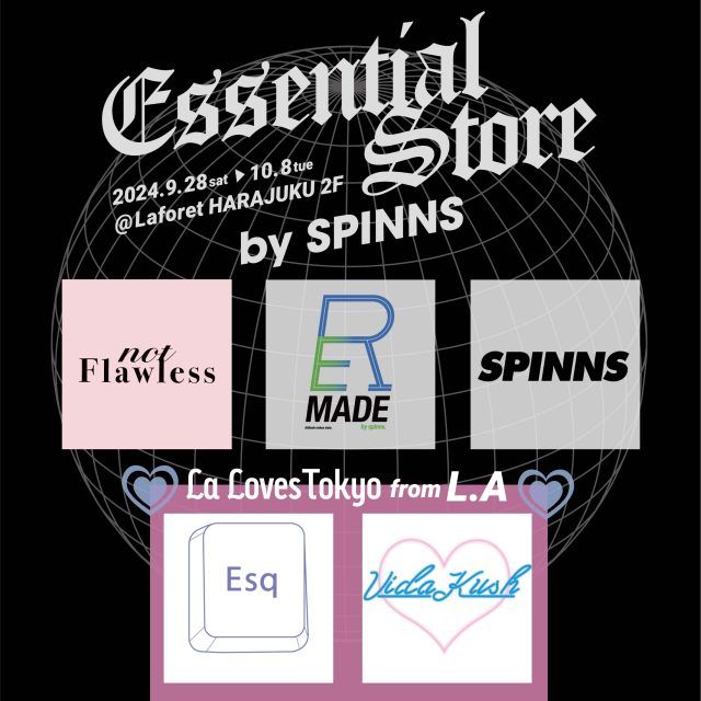 『Essential Store by SPINNS』＠ラフォーレ原宿